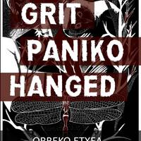 Grit + Paniko + Hanged