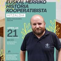 Hitzaldia: 'Euskal Herriko Historia Kooperatibista'