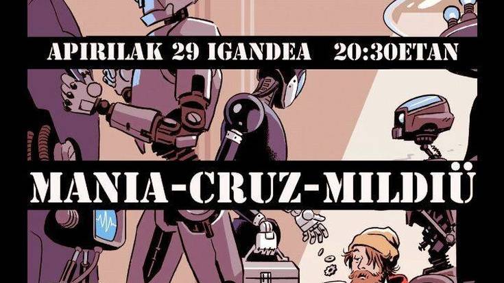 Cruz + Mania + Mildiü