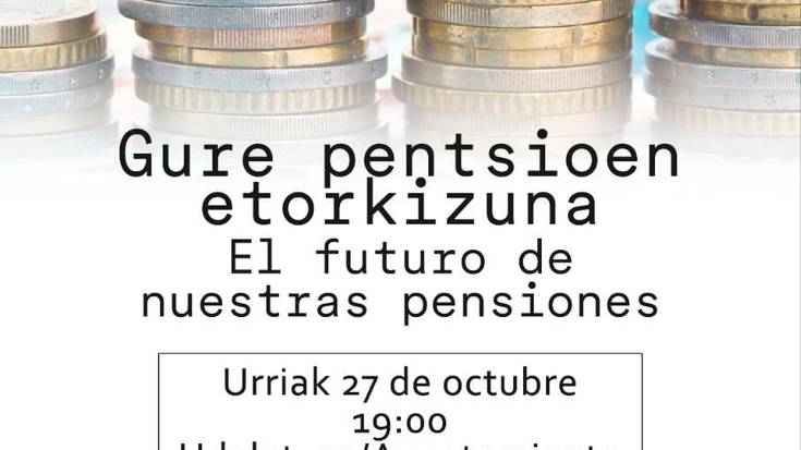 Gure pentsioen etorkizuna