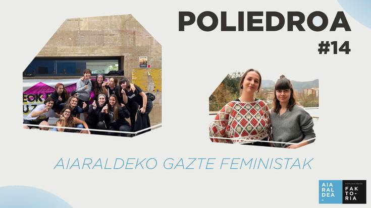 Ane Sautua eta Izaro Fonbellida Aiaraldeko Gazte Feministen taldeko kideekin solasean