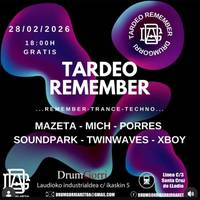 Tardeo remember
