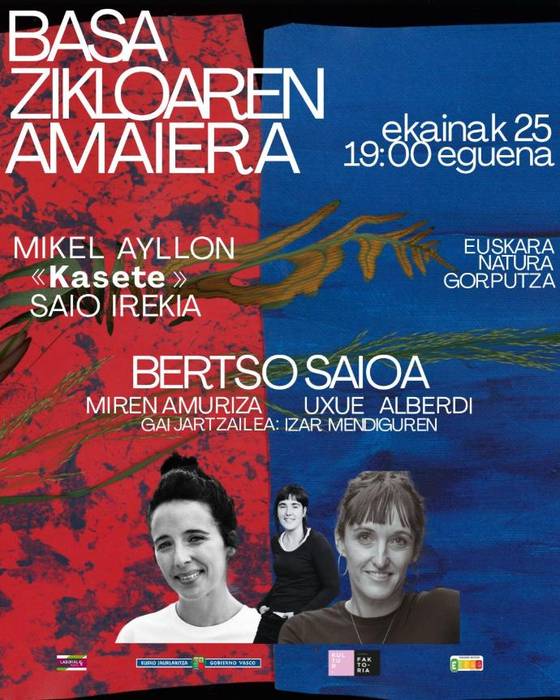 Basa Zikloaren amaiera: Miren Amuriza eta Uxue Alberdi bertsotan eta Mikel Ayllonen saio irekia