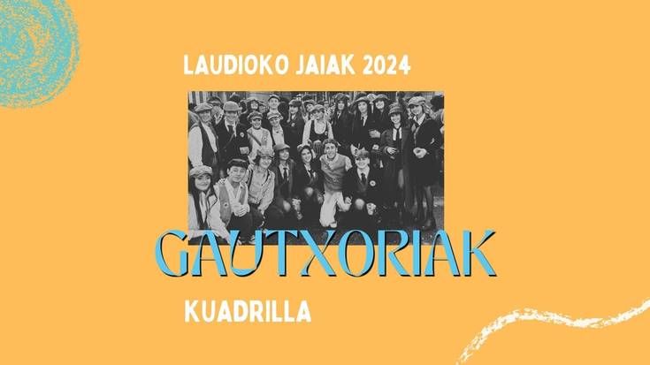 "Jendea da Laudioko jaietako gauzarik bereziena"