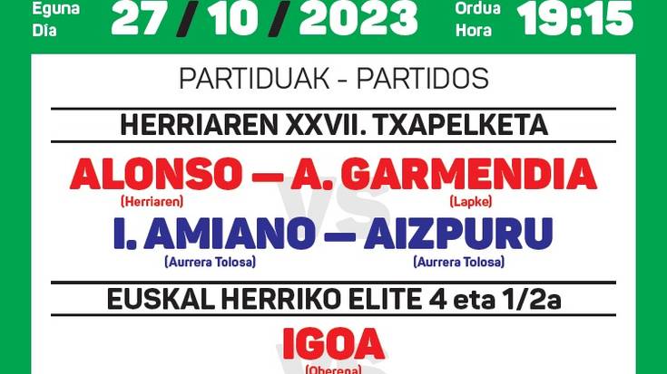 Herriaren XXVII. Txapelketa eta Euskal Herriko Elite 4 eta 1/2ko Txapelketa