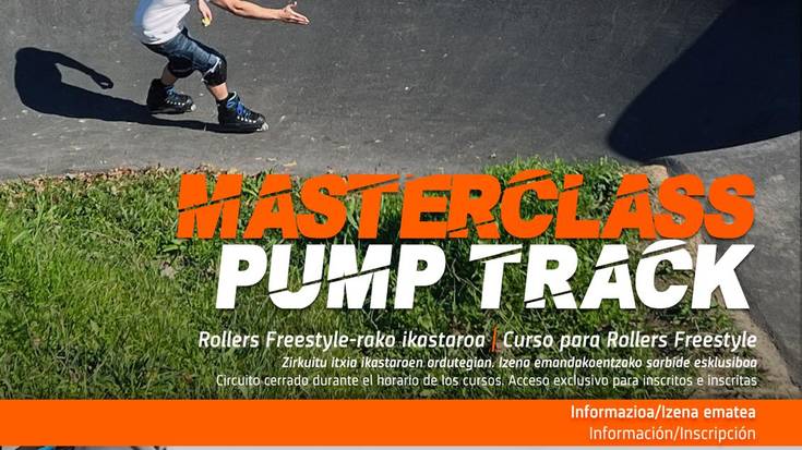 Pump track masterclass: Rollers Freestylerako ikastaroa