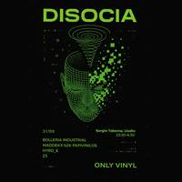 Disocia: only vinyl DJak