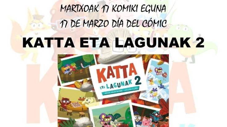 Ipuin txikiak: 'Katta eta lagunak 2'