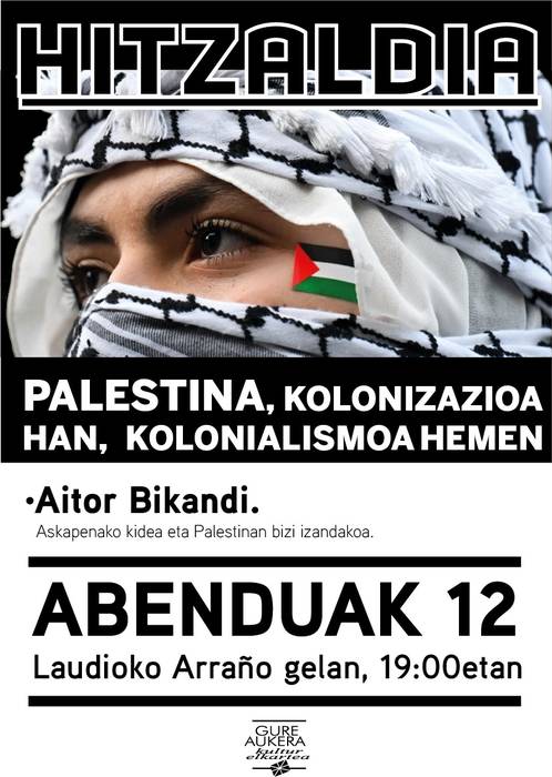 'Palestina: Kolonizazioa han, kolonialismoa hemen'