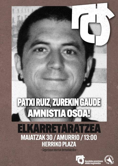 "Patxi Ruiz zurekin gaude. Amnistia"