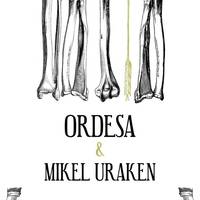 Ordesa + Mikel Uraken (bakarlari moduan)