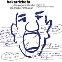 Bakarrizketa Julen Pagazaurtundua eta Markel Ramosekin