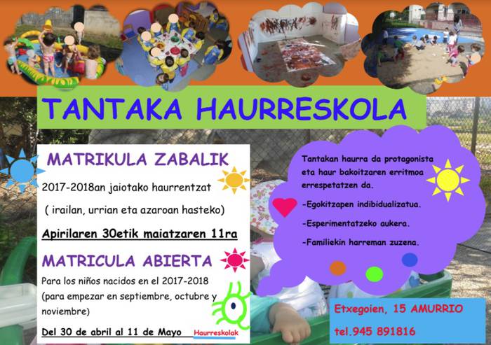 Tantaka haurreskolan matrikulatzeko azken eguna