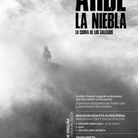 "Arde la niebla" erakusketaren inaugurazioa