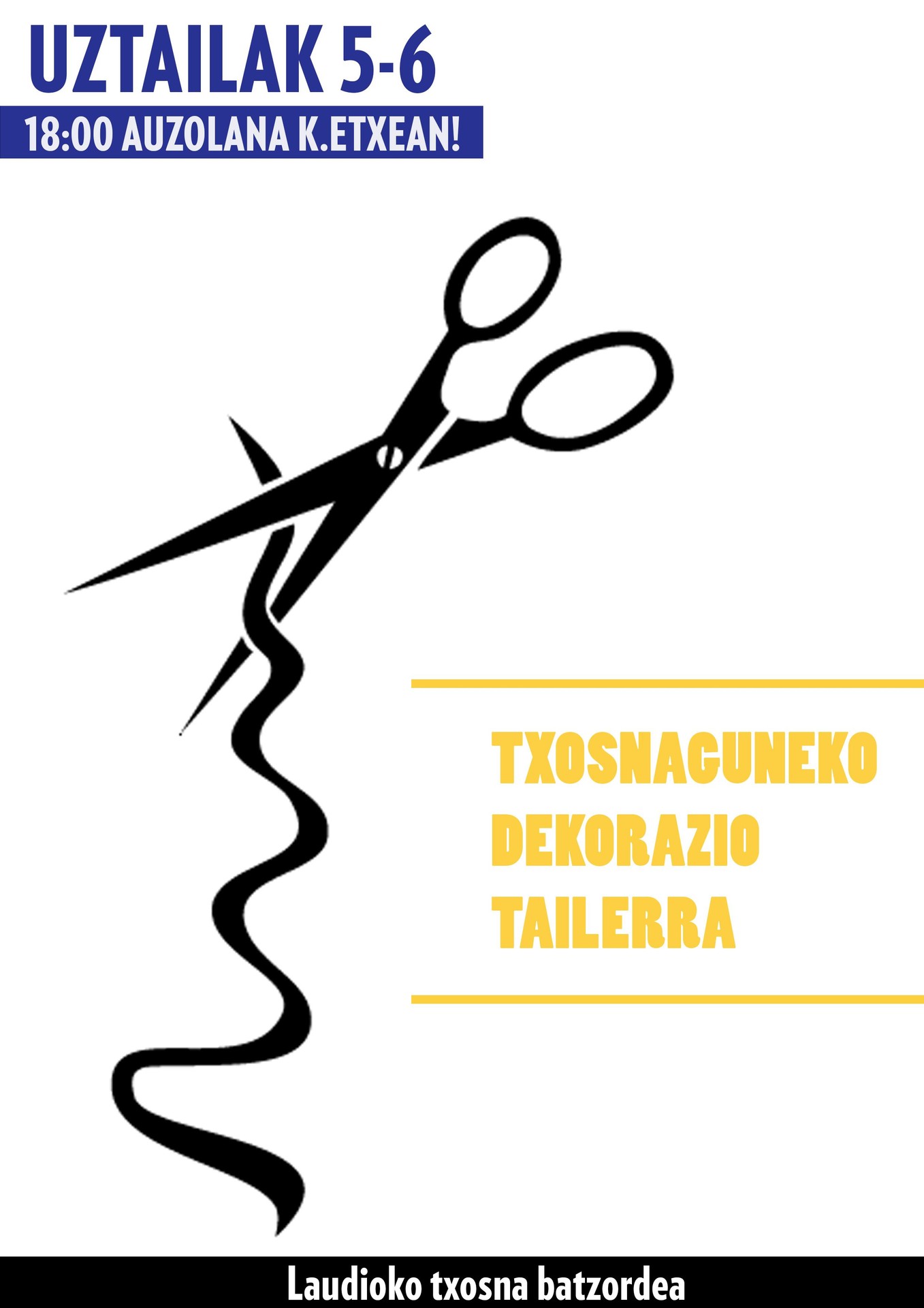 Txosnetako dekorazioa prestatzeko auzolana