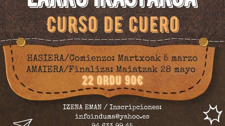 Larru ikastaroan izena emateko azken eguna