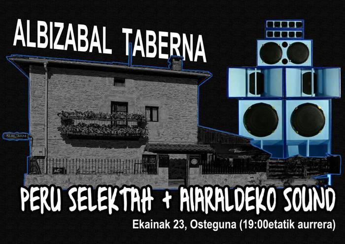 Peru Selektah eta Aiaraldea Sound System