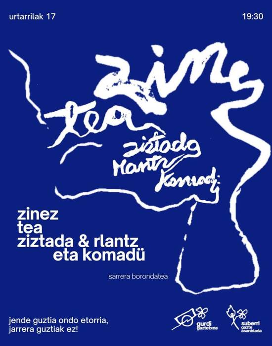 Zinez, Tea, Ziztada eta Erlantz eta Komadú
