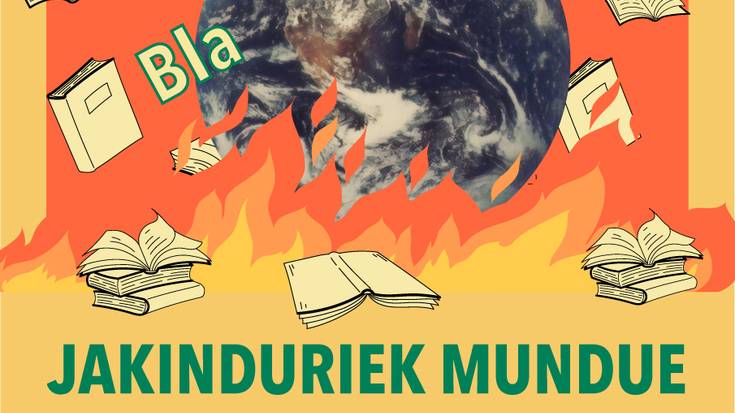 Bertsozientzia: 'Jakinduriek mundue erreko dau'