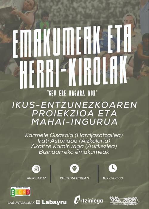 Proiekzioa eta mahai-ingurua: 'Emakumeak eta herri kirolak. Gu ere bagara nor'