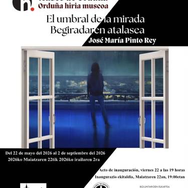 'Begiradaren atalasea' erakusketaren inaugurazioa