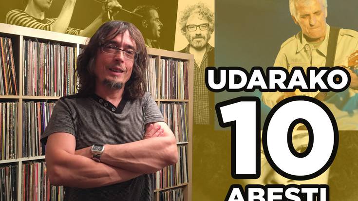 [ERNESTO NAVARRO] Udan gozatzeko 10 abesti