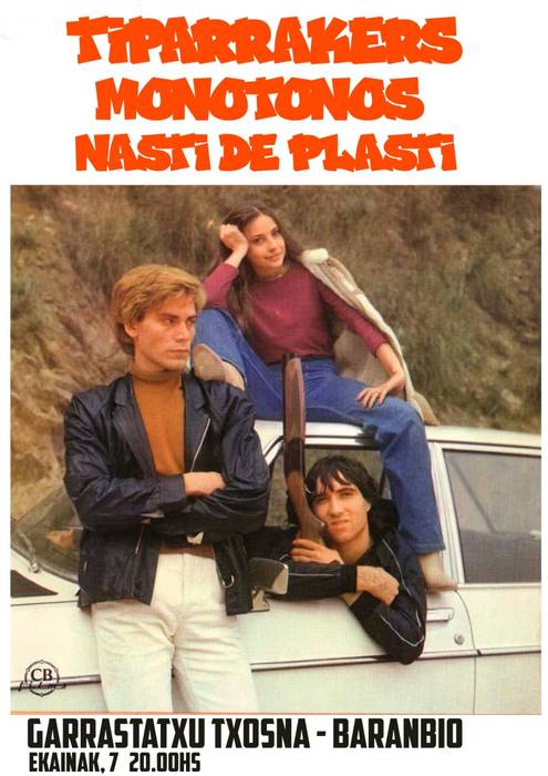 Tiparrakers, Monotonos eta Nasti de Plasti