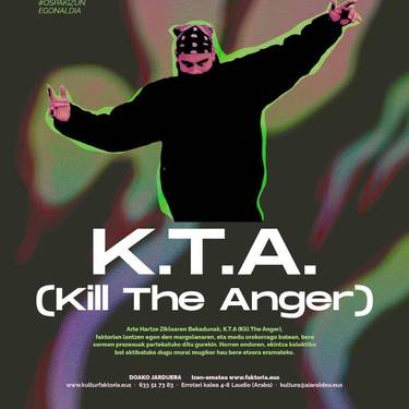 Saio irekia: Kill The Anger