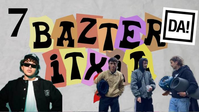 BAZTER ITXIA 2 #07 | Matxinada