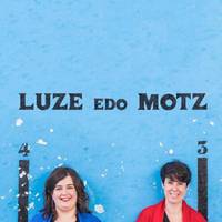 'Luze edo Motz' ikuskizuna