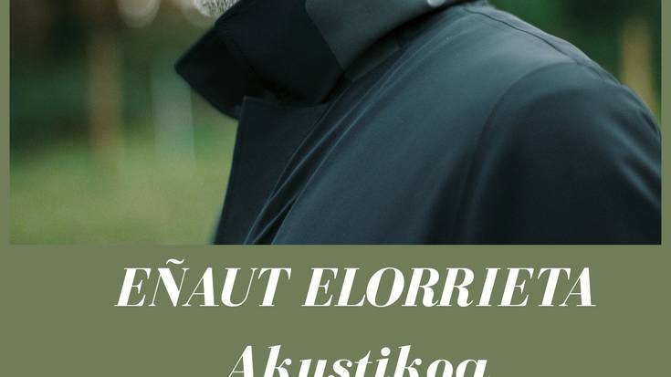 Eñaut Elorrieta akustikoan