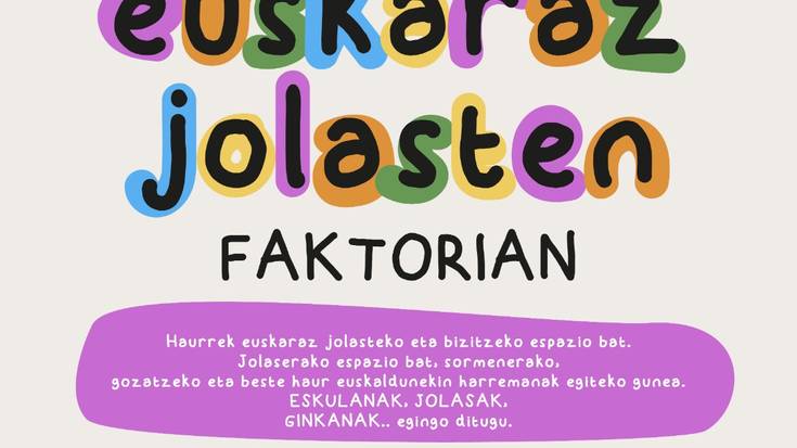 Euskaraz jolasten Faktorian