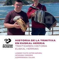'Trikitixaren historia Euskal Herrian'
