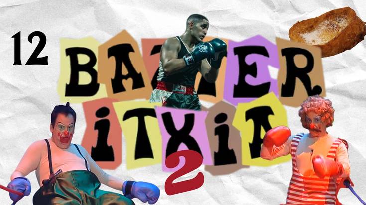 BAZTER ITXIA 2 #12 | Gabon boxeozale guztioi
