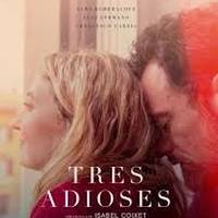 "Tres adioses"