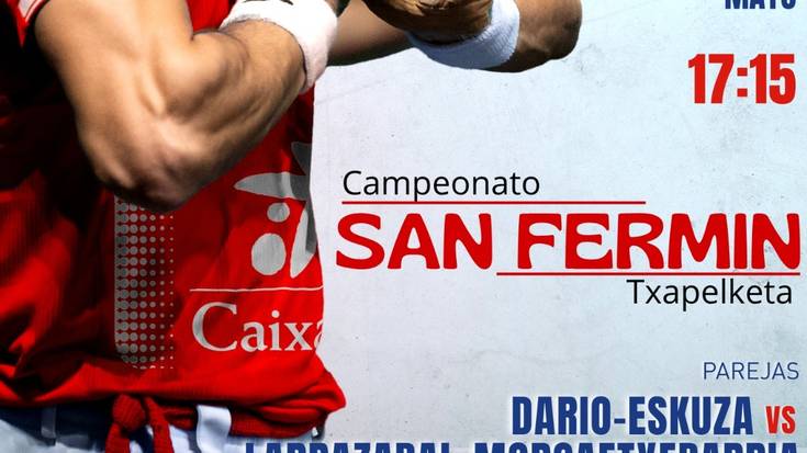 Pilota partidak, San Fermin txapelketa