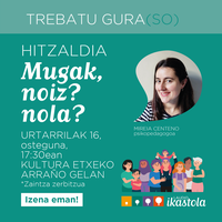 Hitzaldia: "Mugak, noiz eta nola?"