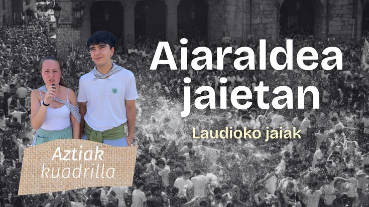 "Txikitatik ikusi izan dugu herriko jaietan kuadrillak protagonistak direla"