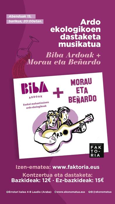 Biba Ardoak dastaketa + Morau eta Beñardo