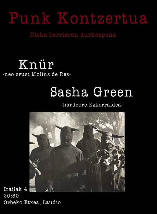 Knür + Sasha Green (Aurkezpenak)