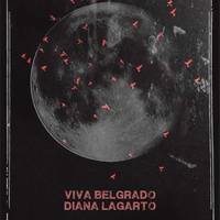 Viva Belgrado eta Diana Lagarto