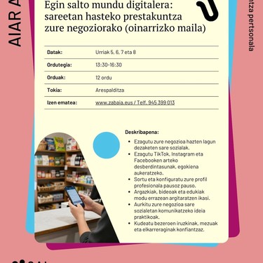 Egin salto mundu digitalera: sareetan hasteko prestakuntza zure negoziorako (oinarrizko maila)