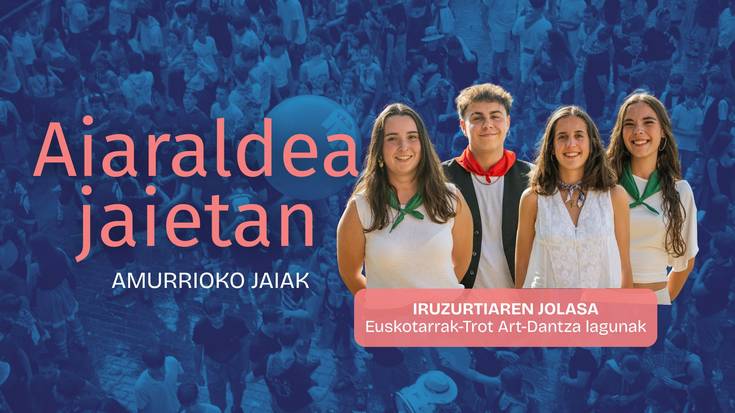 Iruzurtiarenera jolasean Euskotarrak, Dantza Lagunak eta Trot Art kuadrillekin