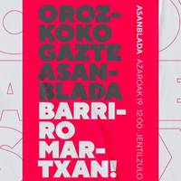 Orozkoko Gazte Asanblada barriro martxan