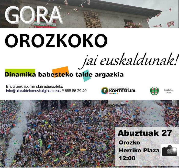 Gora Orozkoko jai euskaldunak! (Dinamika babesteko talde argazkia)