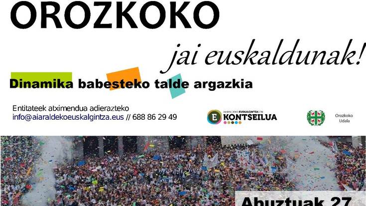 Gora Orozkoko jai euskaldunak! (Dinamika babesteko talde argazkia)