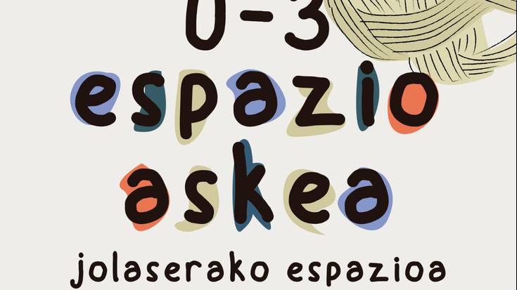 0-3 urte bitarteko umeentzako espazio askea