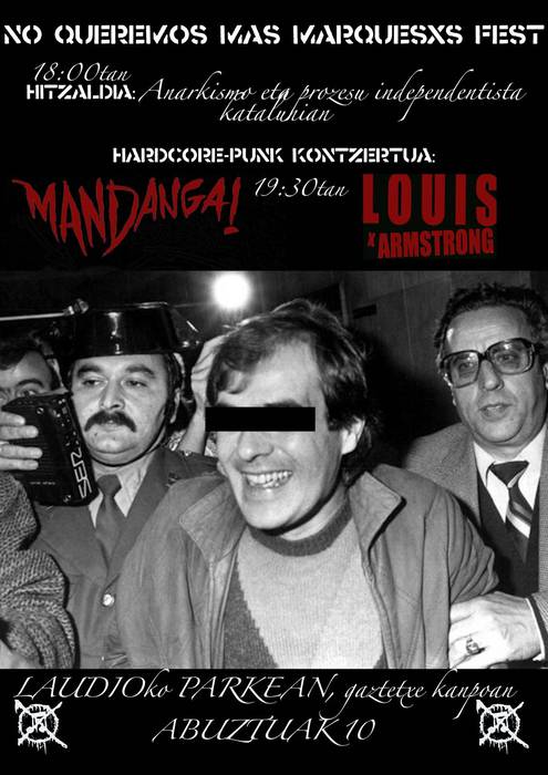 No queremos más marqueses Fest: Mandanga eta Louis Amstrong