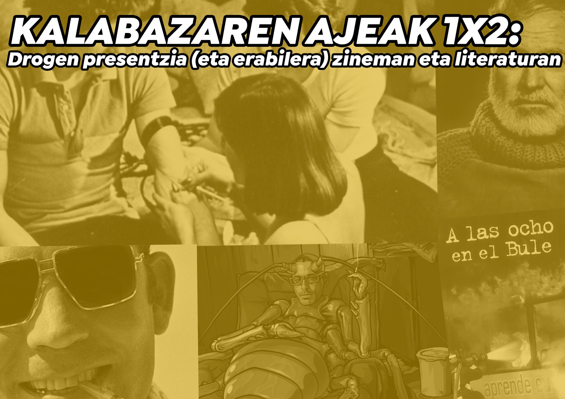 Kalabazaren ajeak 1x2: Drogak zineman eta literaturan