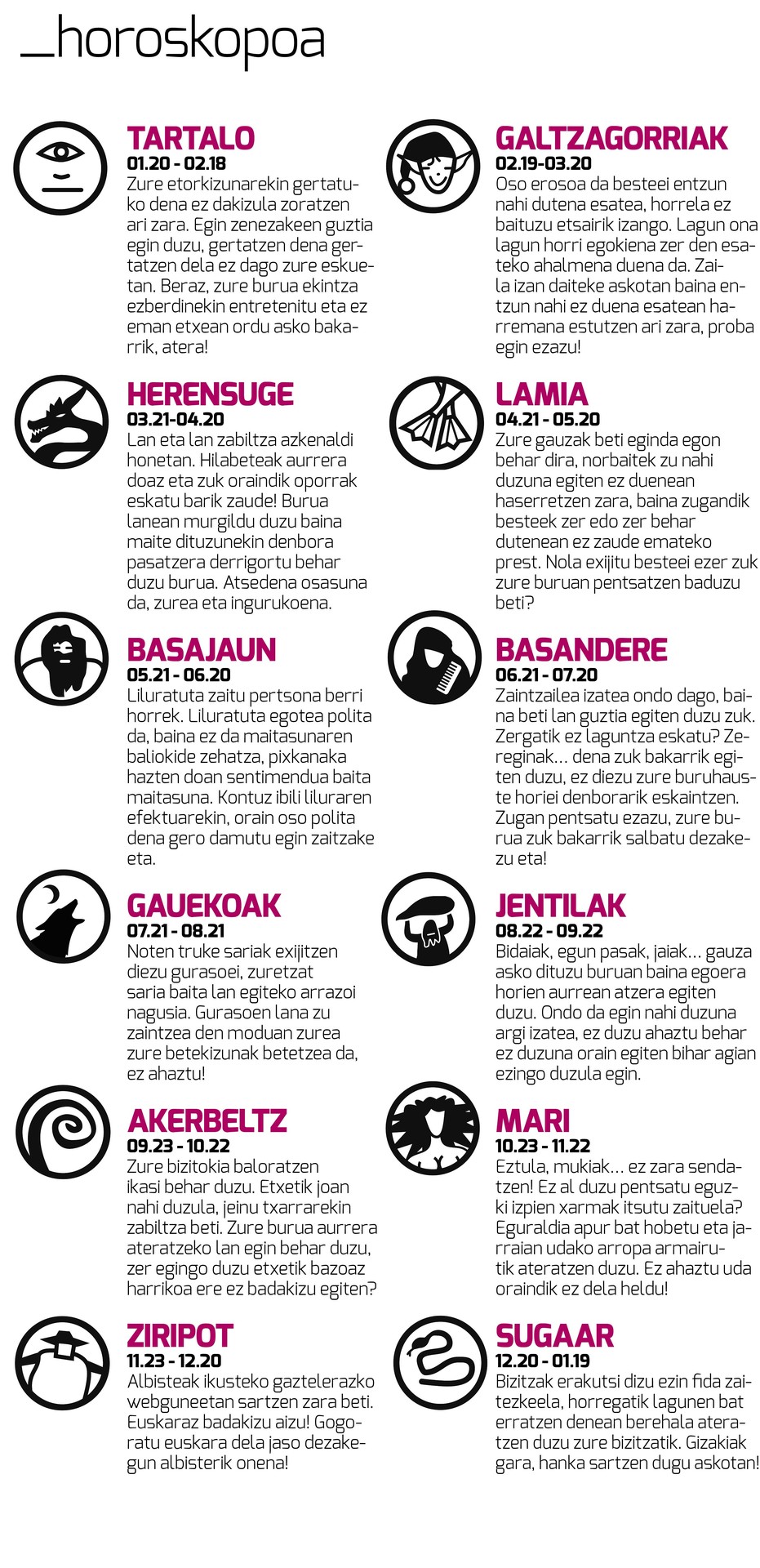 Egunkariaren 35. aleko HOROSKOPOA. Zein da zure zeinua?